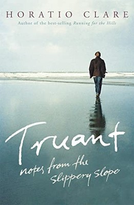 Horatio Clare - Truant - Paperback - J245z