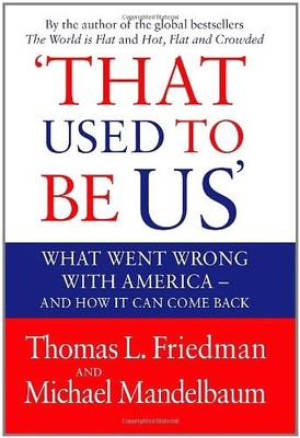 That Used To Be Us: What Went Wrong with America - and How It Can Come Back - Fr