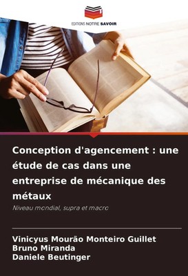 Conception d'agencement : une étude de cas dans une entreprise de mécanique...