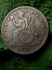 1872 Trade Dollar $1 Silver Seated Liberty - 420 Grains 900 Fine - Circulated