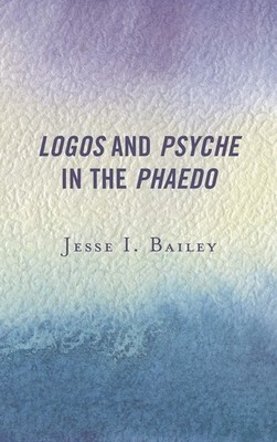 Logos And Psyche In The Phaedo