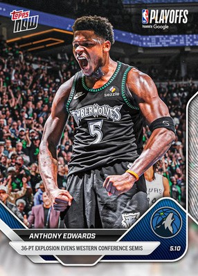 Anthony Edwards - 2025-26 NBA Topps NOW #306  Minnesota Timberwolves Playoffs