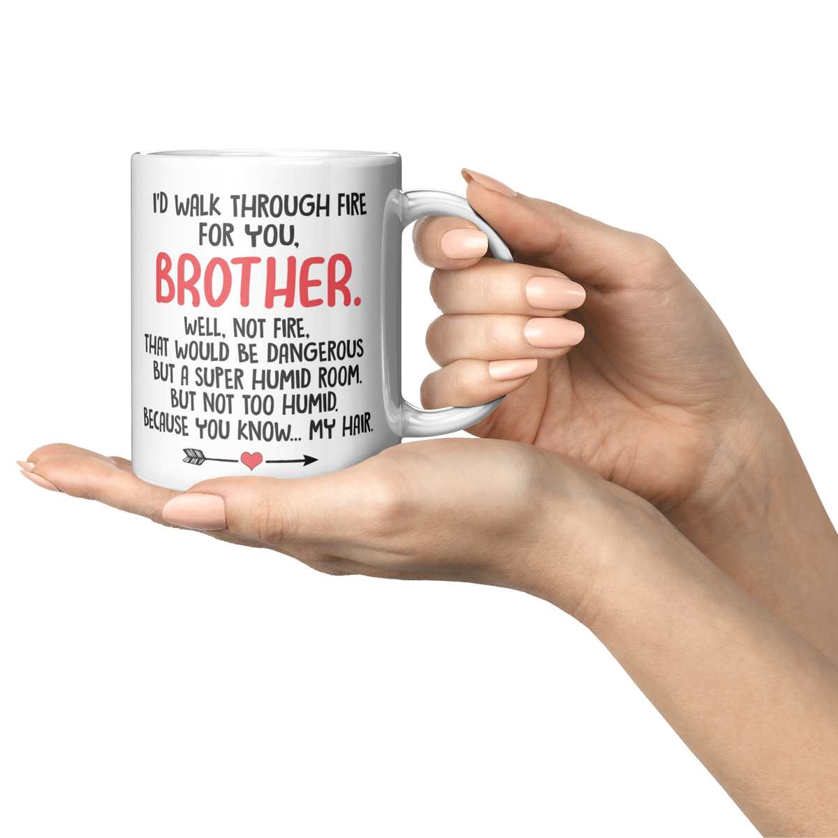I Smile Because You're My Sister-in-Law I Laugh Because