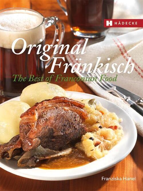Thumbnail - Original Fränkisch - The Best Of Franconian Food | Franziska Hanel |