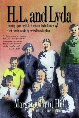 H. L. AND LYDA By Margaret Hunt Hill & Jane Boyar