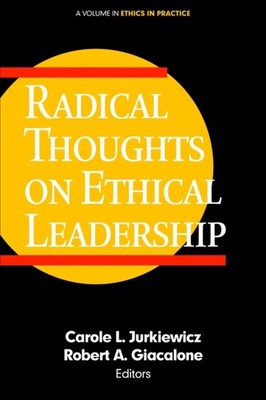 Jurkiewicz - Radical Thoughts on Ethical Leadership - New paperback or - X555z