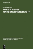 Werner Flume | Um Ein Neues Unternehmensrecht | Buch | Deutsch (1980)