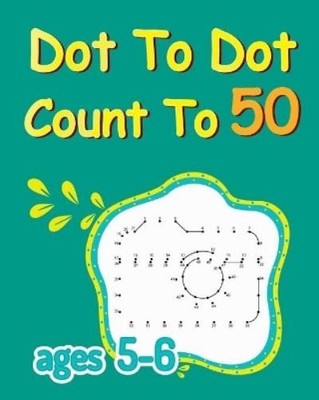 Dots Learn Dot To Dot Count To 50 (Poche) | eBay