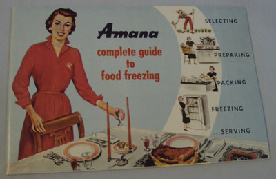 VTG 1950's Complete Guide to Food Freezing~''AMANA''~Refrigeration~Iowa~