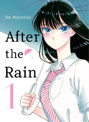 Jun Mayuzuki After the Rain 1 (Taschenbuch) After the Rain (US IMPORT)