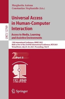 Universal Access in Human-Computer Interaction. Access to Med... - 9783030780944