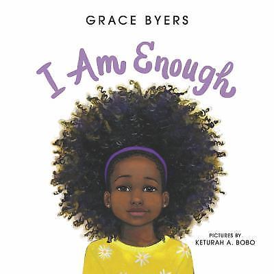 I Am Enough - hardcover, 9780062667120, Grace Byers