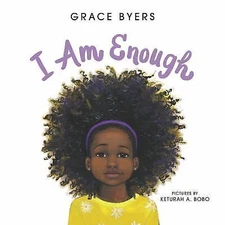 I Am Enough by Byers, Grace