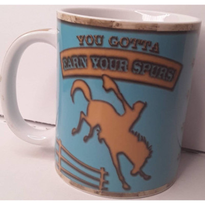 ''You Gotta Earn Your Spurs'' Coffee Mug 2013 Cape Shore