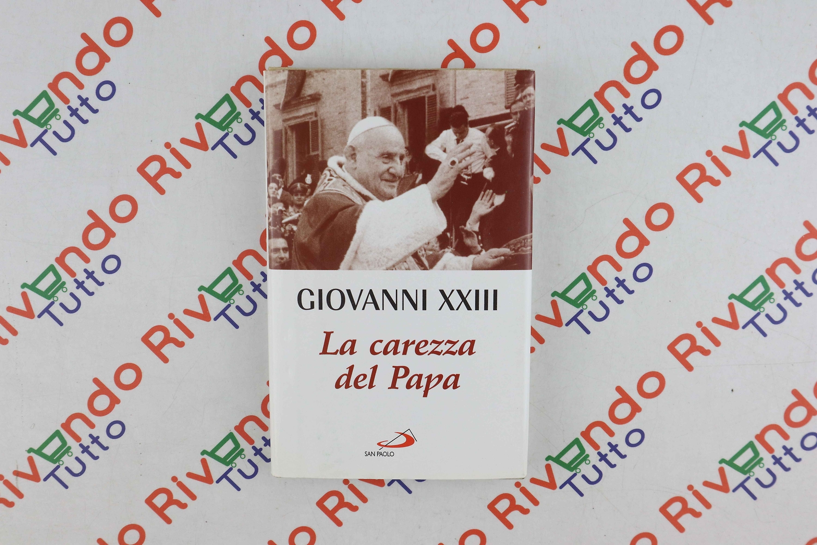 Giovanni XXIII LA CAREZZA DEL PAPA San Paolo