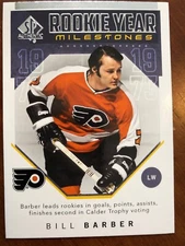 18-19 UD SP Authentic Rookie Year Milestones #RYM-BB Bill Barber