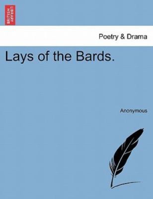 Lays of the Bards., Brand New, Free shipping in the US