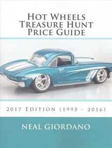 Hot Wheels Treasure Hunt Price Guide 2017 : 1995-2016 ...
