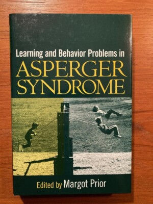 Learning and Behavior Problems in Asperger Syndrome (2003, Hardcover)