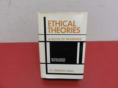Ethical Theories: A Book of Readings  by A. I. Melden    HC  DJ  1967