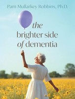 Pam Murkalley Robbins | The Brighter Side Of Dementia | Buch | Englisch (2026)