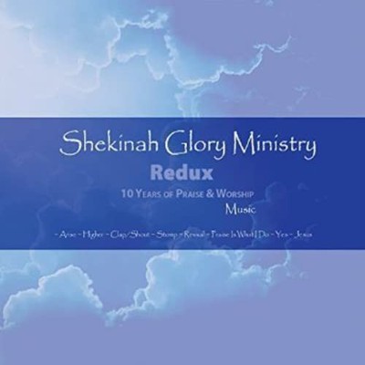 Shekinah Glory Ministry Shekinah Glory Ministry Redux (CD)