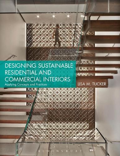 Designing Sustainable Residential and Commercial Interiors by... - 9781609014797