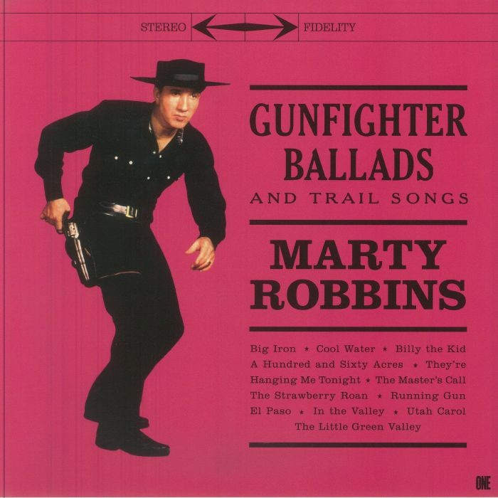 ROBBINS, Marty - Gunfighter Ballads & Trail Songs (reissue) - Vinyl (LP)