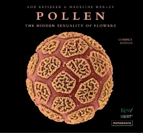 Rob Kesseler Madeline Harley Pollen (Copertina rigida) Seeds / Pollen / Fruit