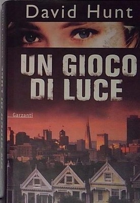 Hunt EIN LICHTSPIEL Garzanti 2000