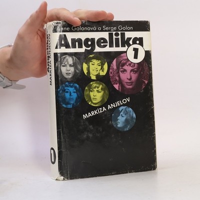 Angelika 1. Markíza anjelov  |  Anne Golon