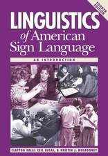 Linguistics of American Sign Language: An Introduction, 4th Ed. - VERY GOOD