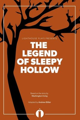 The Legend of Sleepy Hollow (Lighthouse Plays) - paperback Biliter, Andrew|I...