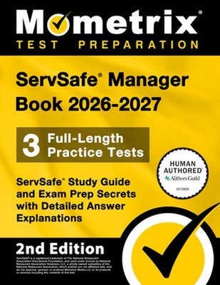 Servsafe Manager Book 2026-2027 - 3 Full-Length Practice Tests, Servsafe Study G