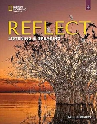 Reflect Listening & Speaking 4: - Paperback, by Dummett Paul - Very Good h