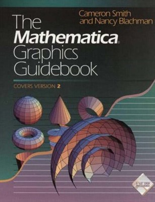 Mathematica Graphics Guidebook Compact Disc Cameron Smith