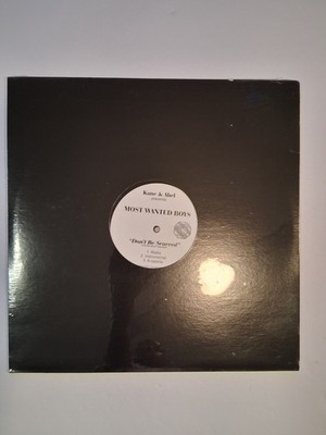 KANE & ABEL Presents MOST WANTED BOYS - 12'' - Don't Be Scurred - NEW/SEALED 