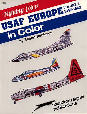 20015/ Squadron Signal - Fighting Colors - USAF in Europe in Color - TOPP HEFT