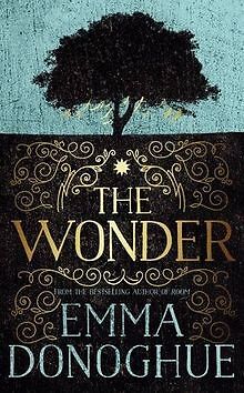The Wonder von Donoghue, Emma | Buch | Zustand gut