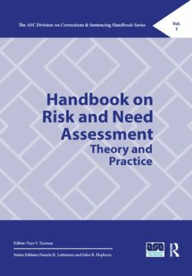 #ad Handbook on Risk and Need Assessment: Theory and Practice The ASC Division on C $47.06