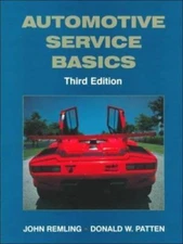 Automotive Service Basics, Remling, John,Patten, Donald Wesley, Good Book