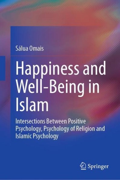 Happiness And Well-Being In Islam SáLua Omais-image