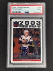2004 Topps Chrome Weekly Wrap-Up Tom Brady #154 Patriots PSA 9 MINT GOAT HOF 🔥