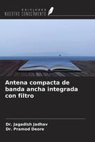 Jagadish Jadhav (U. A.) | Antena Compacta De Banda Ancha Integrada Con Filtro