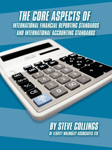 Steven Collings | The Core Aspects Of International Financial Reporting...-image