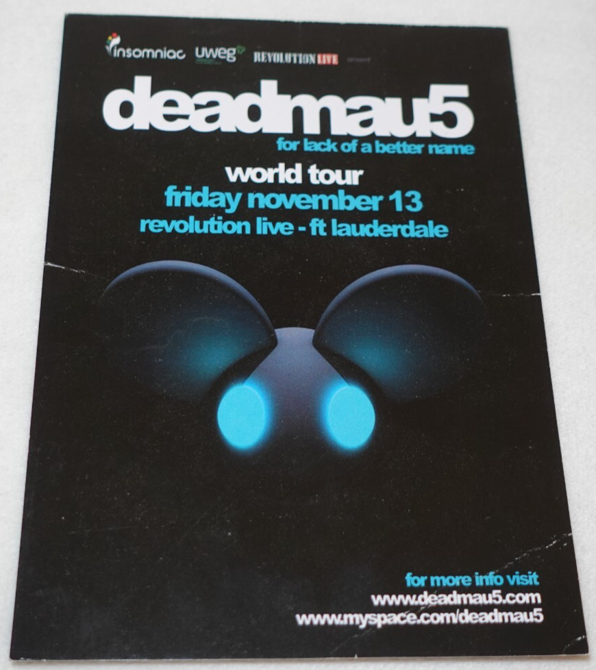 Deadmau5 World Tour 2009 Revolution Live Ft. Lauderdale Rare Original Flyer