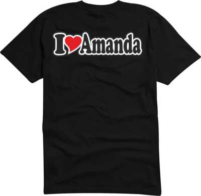 T-Shirt / Funshirt Mann o. Frau - Ich liebe - I LOVE Amanda