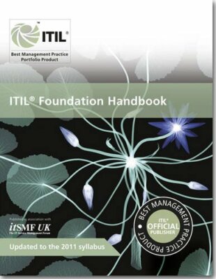 ITIL  Foundation Handbook By itSMF UK