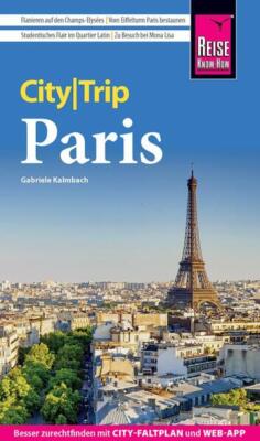 Reise Know-How CityTrip Paris | Gabriele Kalmbach | 2023 | deutsch
