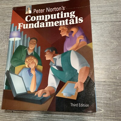 ''Computing Fundamentals by Norton, Peter '' Third Edition